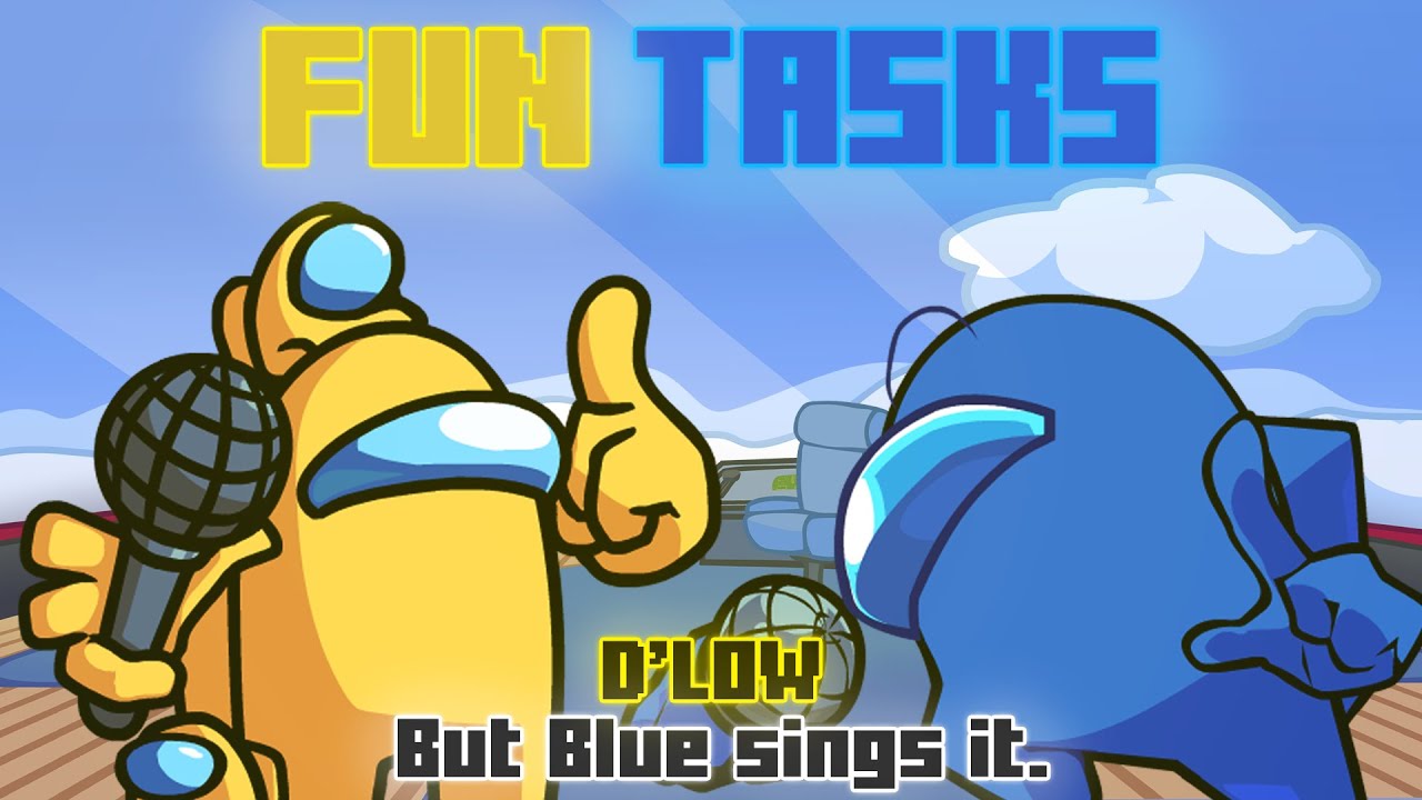 Fun Tasks / D'low but Blue sings it. [FNF Cover]