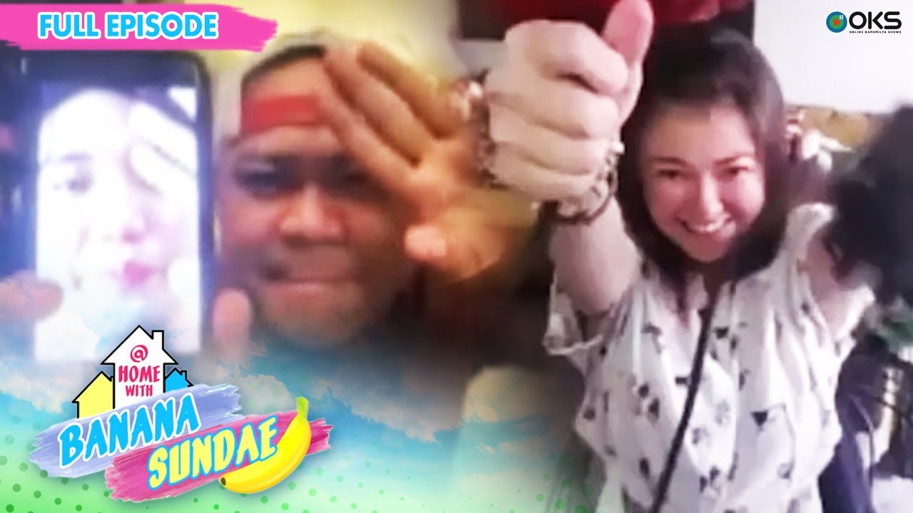 [EP.4] At Home with Banana Sundae | Online Kapamilya Shows