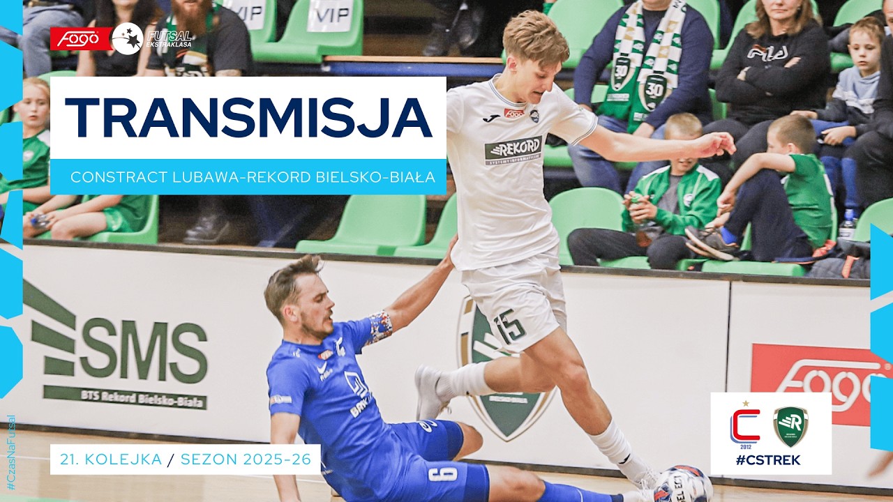 CONSTRACT LUBAWA-REKORD BIELSKO-BIAŁA| NA ŻYWO | 21. KOLEJKA 2025/26