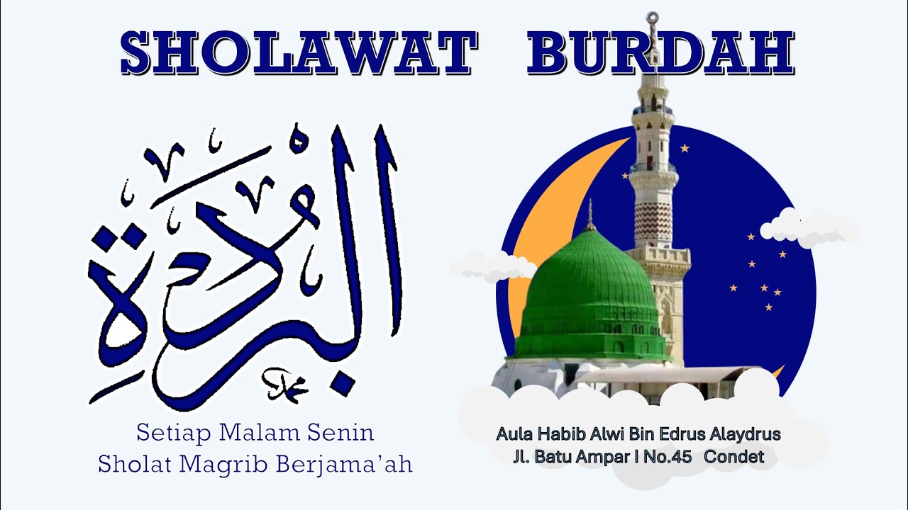 SHOLAWAT BURDAH di Majelis Habib Umar bin Hoed Al Attas (1 Februari 2026)