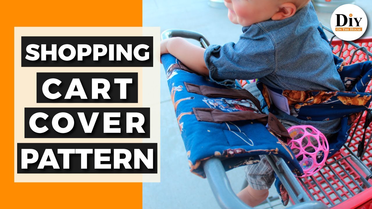Shopping Cart Cover Sewing Pattern - Grocery Cart Handle Cover