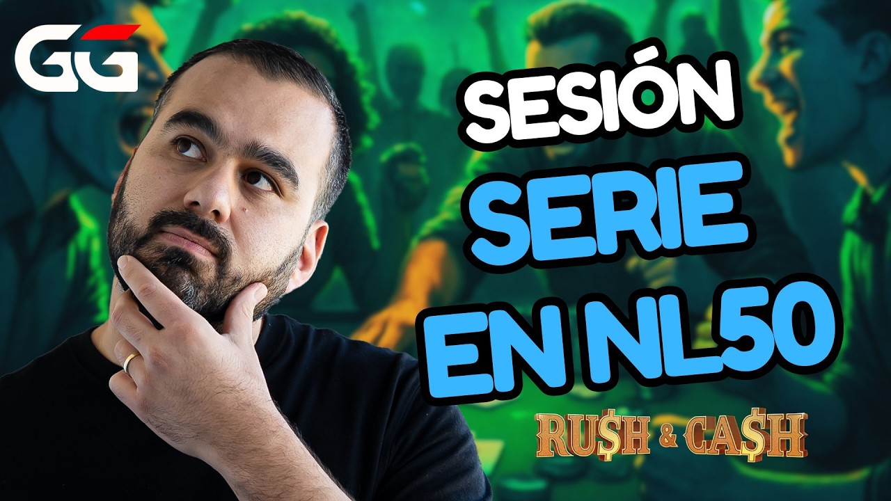 Jugando NL50 Rush & Cash en GGPOKER | Estrategia paso a paso x Fabian Pichara