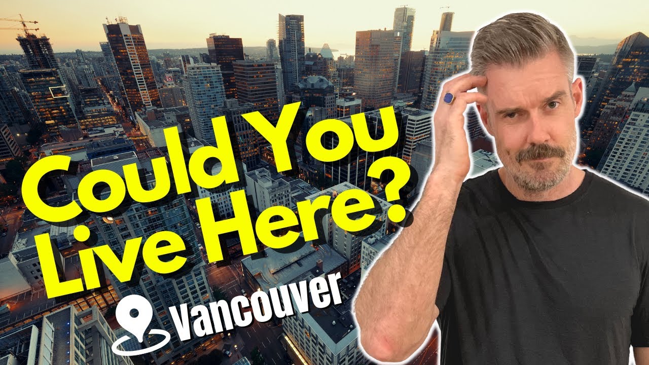 Top 5 PROS AND CONS of Living in Vancouver Canada