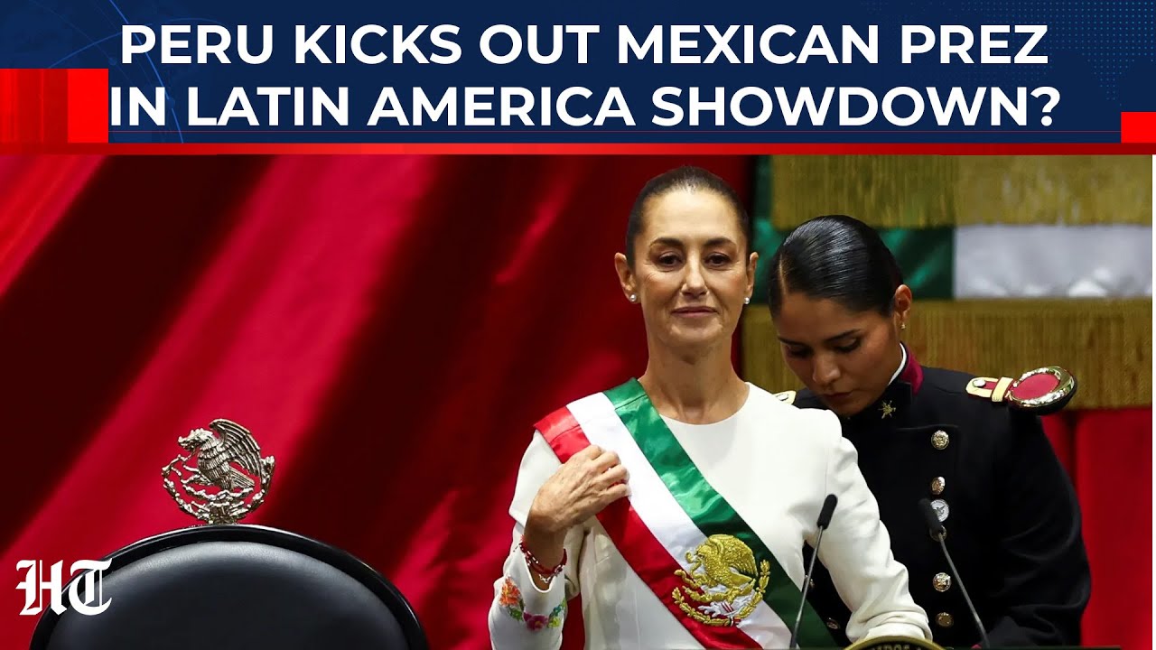 Latin America Showdown: Peru’s Congress Explodes In Anger, Turns On Mexico’s President Sheinbaum