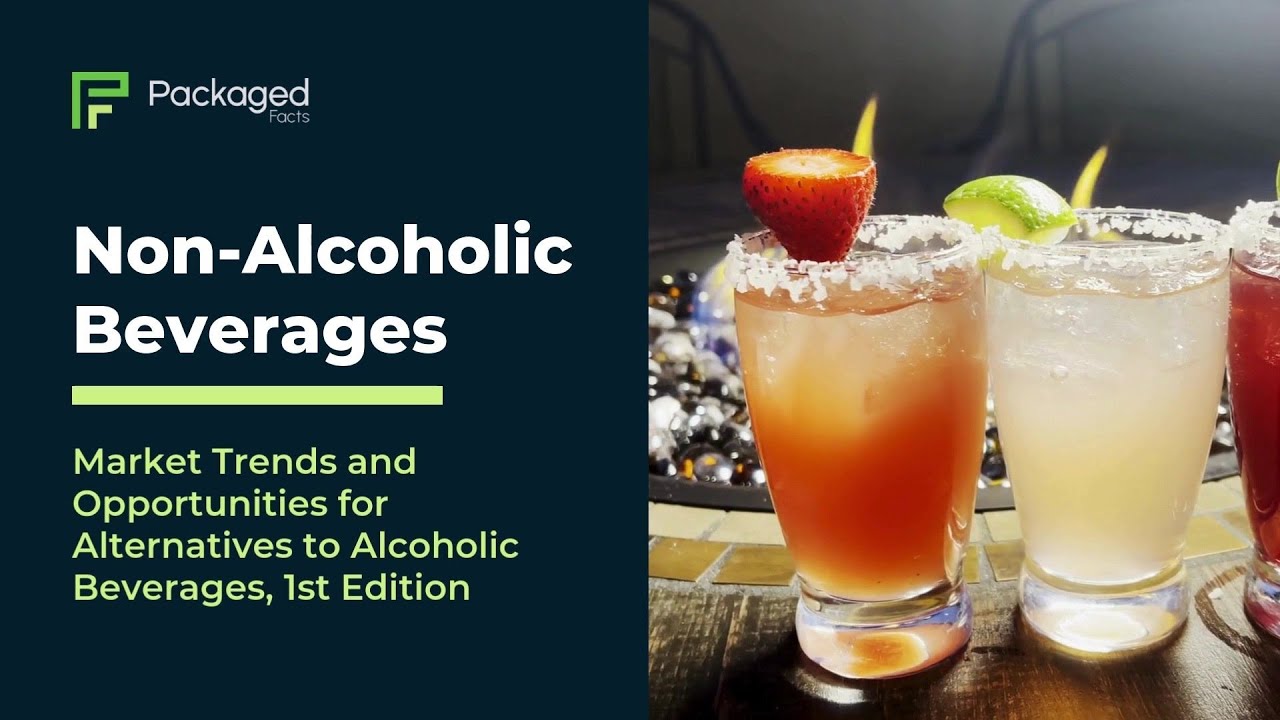 Non-Alcoholic Beverages: Market Trends and Opportunities for Alternatives to Alcoholic Beverages