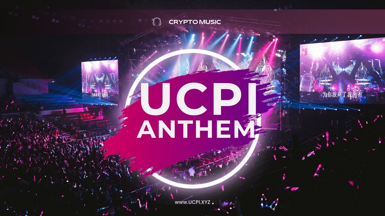 UCPI: Official Crypto Anthem!!