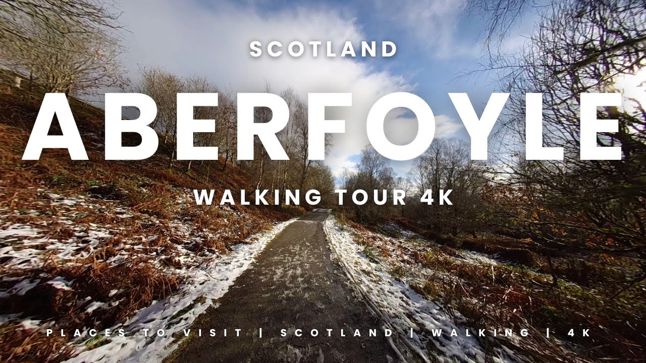 Aberfoyle (Scotland)  Afternook walk 2026 4K