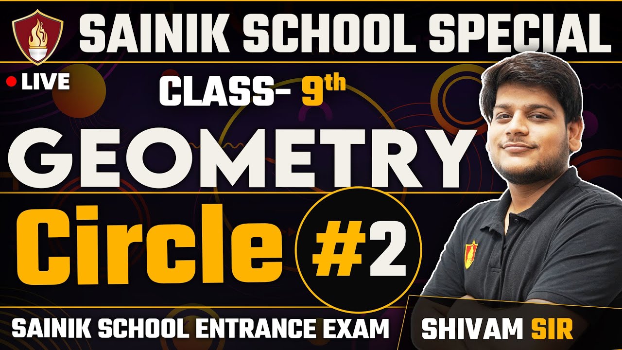 Class 9 Maths Sainik School Entrance Exam 2025 | Geometry Circle | Sainik School Coaching