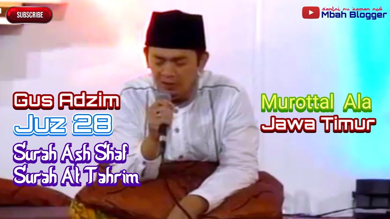 Cak Adzim Juz 28 Semaan Mantab Di Kediri