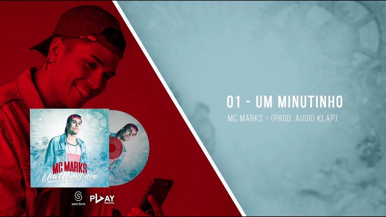 Mc Marks - Um Minutinho (&Aacute;lbum Completo)
