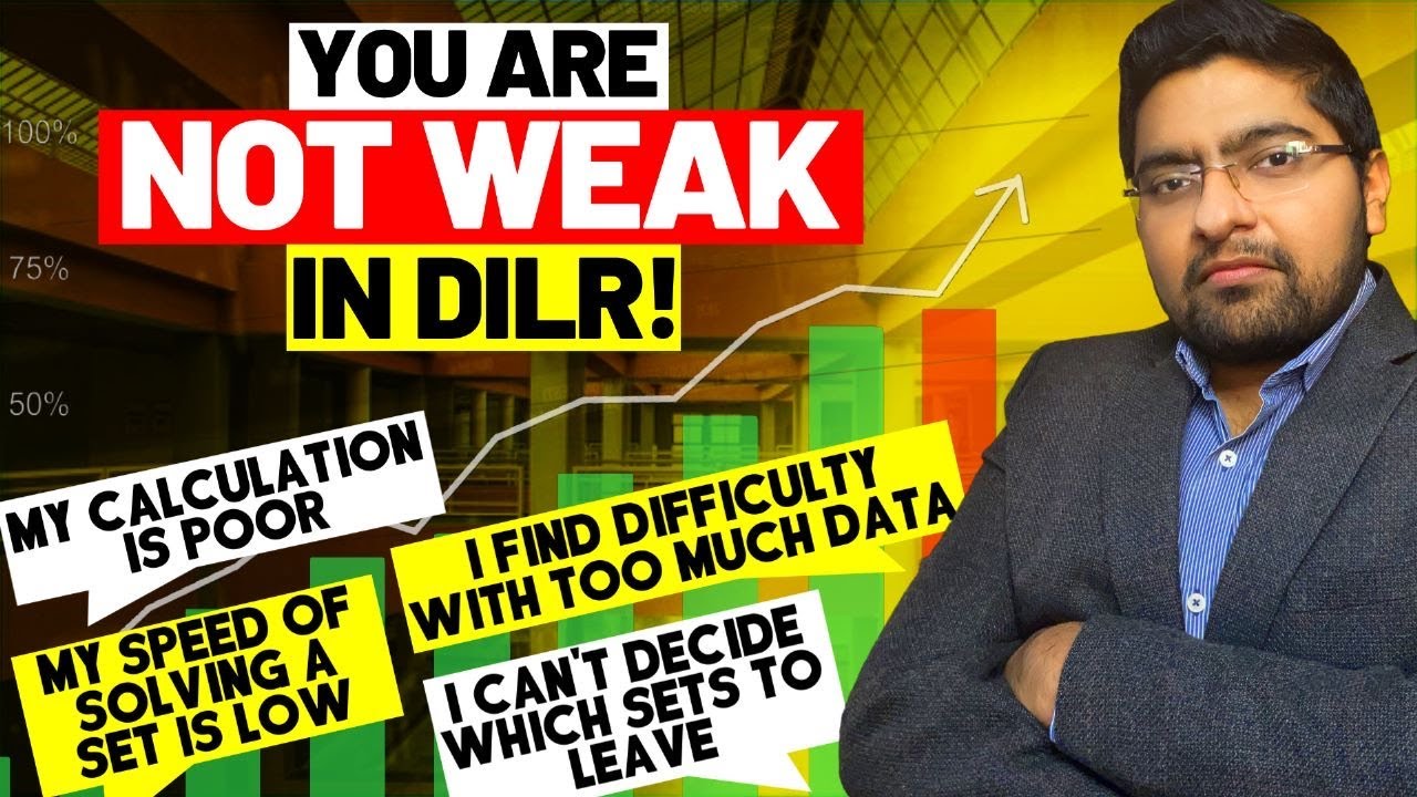 You are NOT weak in DILR [15 Days to CAT]