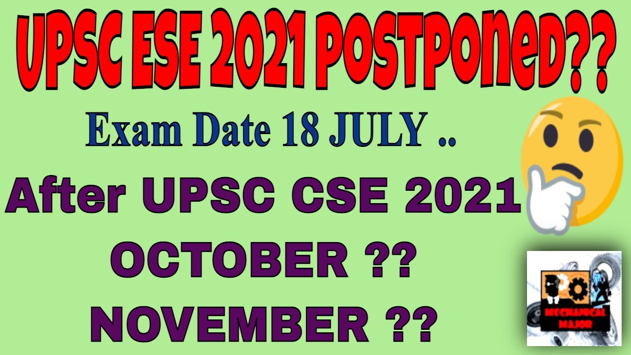 ESE 2021 POSTPONED ????. FULL INFO IN VIDEO | UPSC ESE 2021