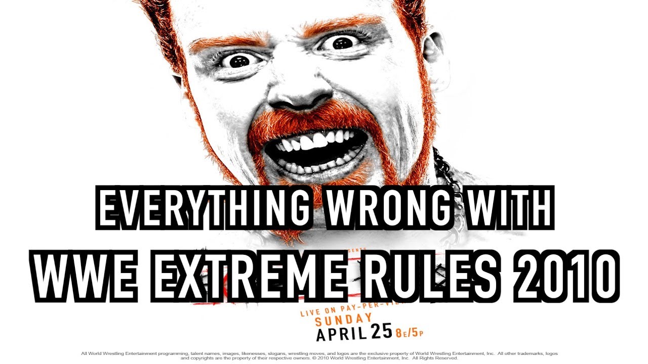 Everything Wrong With WWE Extreme Rules 2010