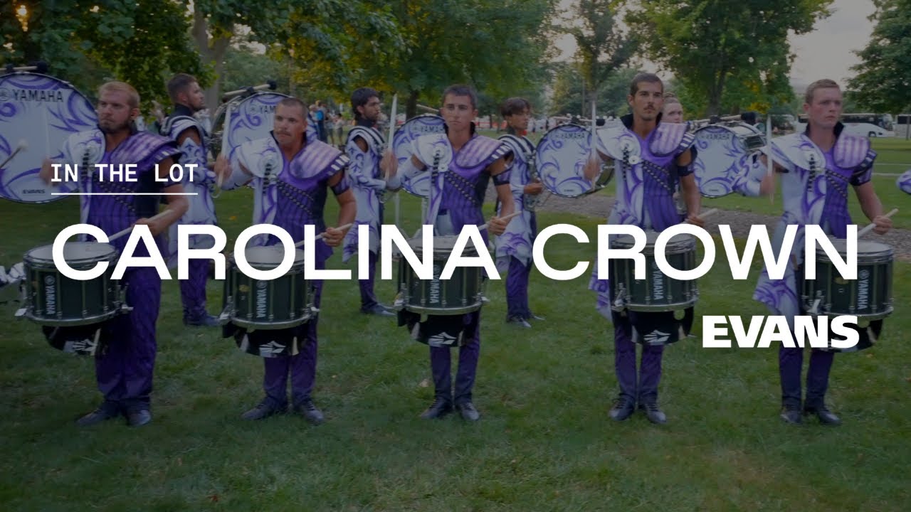 2025 Carolina Crown Drumline In The Lot | DCI Finals | EVANS Drumheads