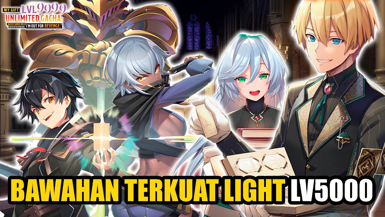 BAWAHAN TERKUAT LIGHT LV5000 & DETAIL PENJELASANNYA DI ANIME UNLIMITED GACHA