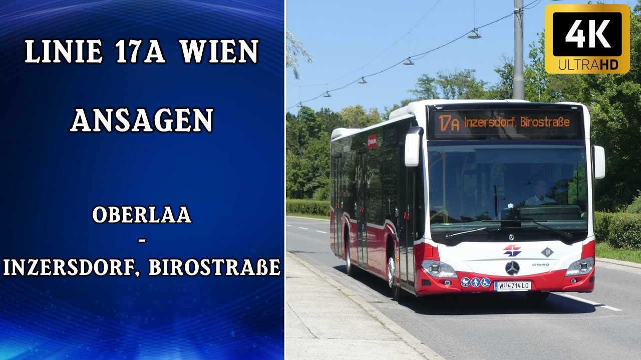 Linie 17A Wien Ansagen – Oberlaa – Inzersdorf, Birostraße | Wiener Grantler