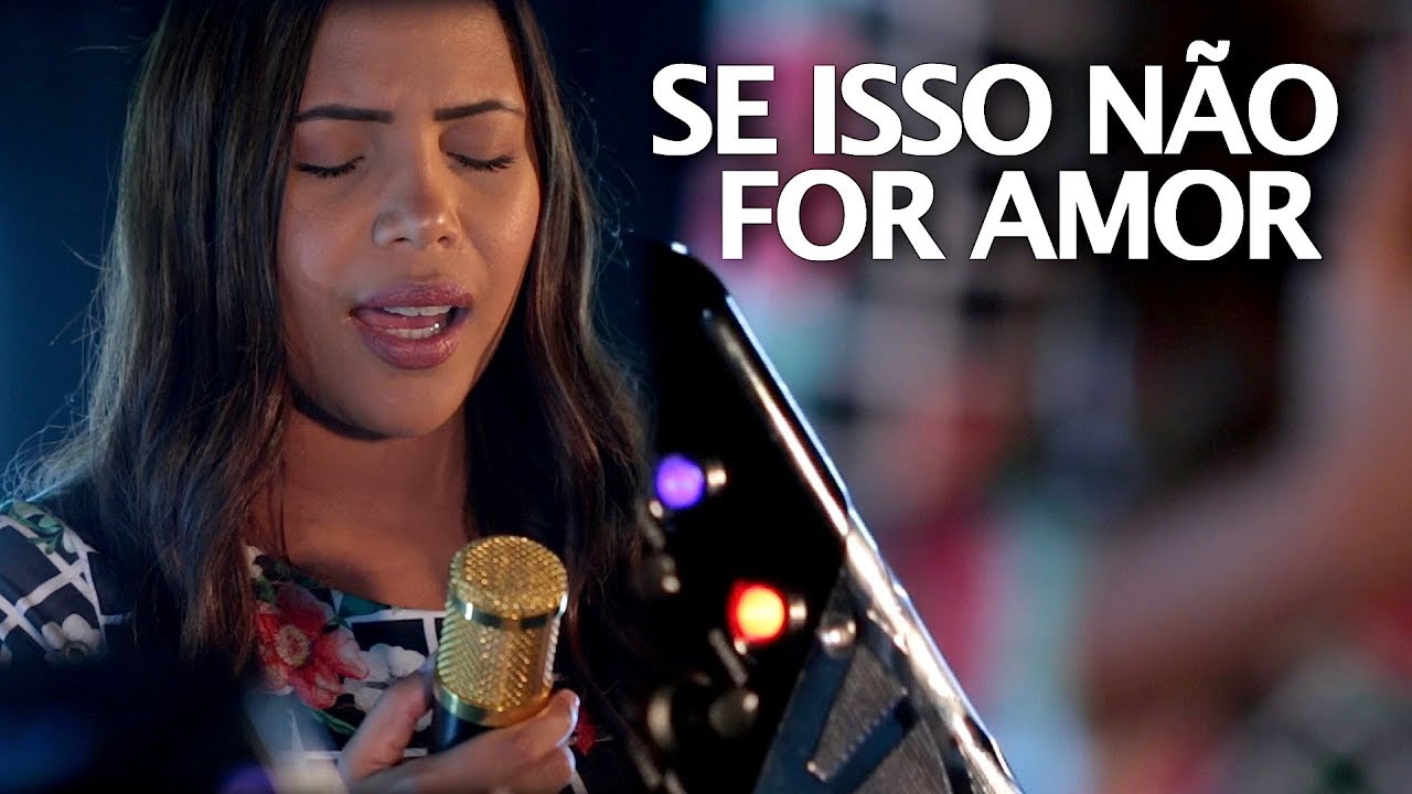 Se Isso Não For Amor - Amanda Wanessa (Ao Vivo)