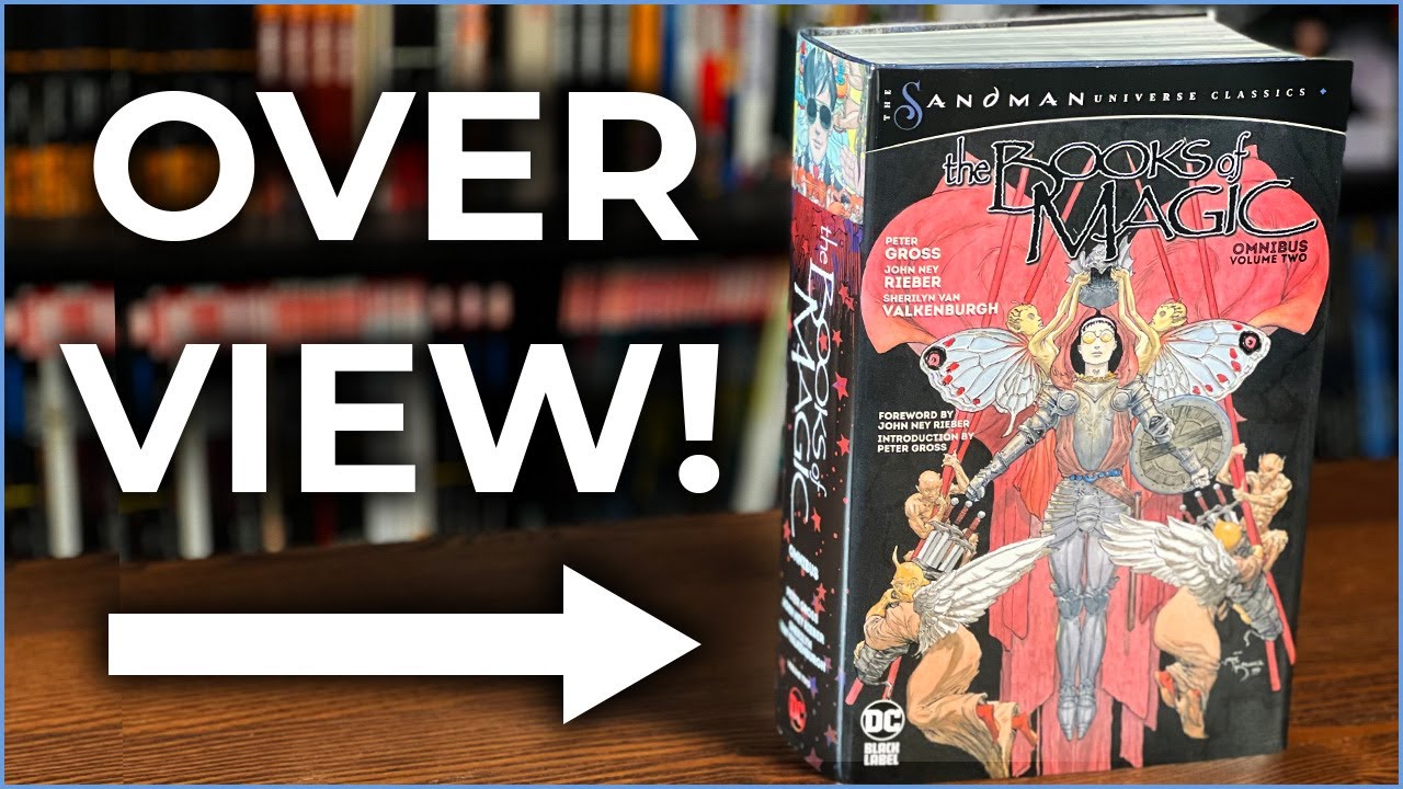 The Books of Magic Omnibus Vol. 2 | The Sandman Universe Classics | Overview!