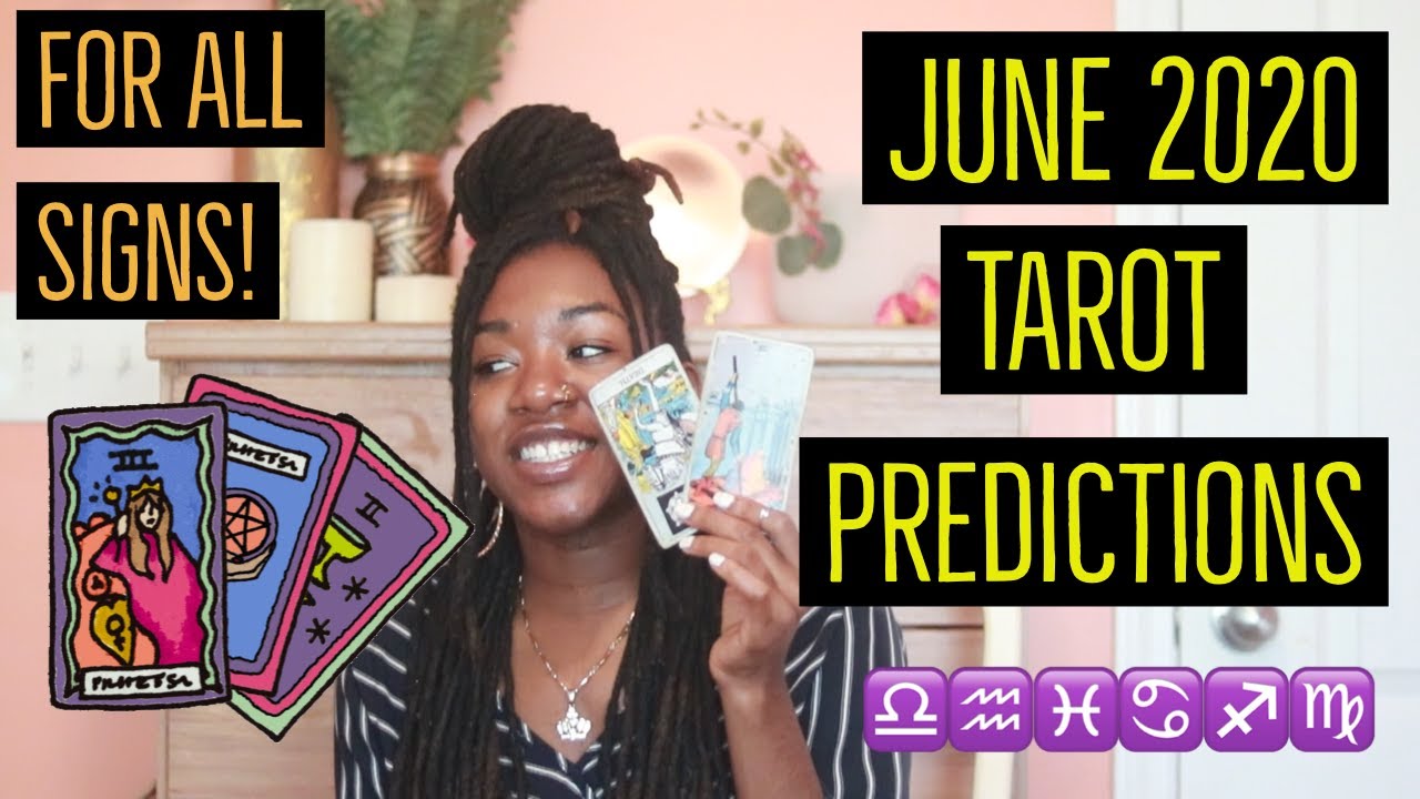 ✨June 2020 ✨Tarot Reading Predictions For All Signs💖😜✨