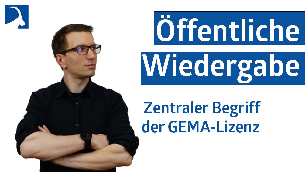 Öffentliche Wiedergabe von Musik - Der zentrale Begriff der GEMA-Lizenzen