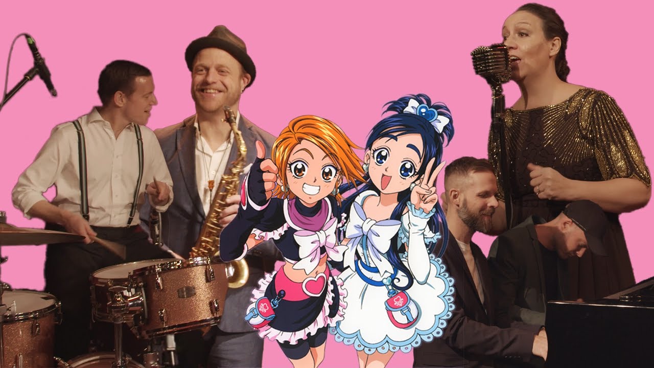 Anime Jazz Cover | DANZEN! Futari Wa Pretty Cure (from ”Futari wa Pretty Cure”) by Platina Jazz