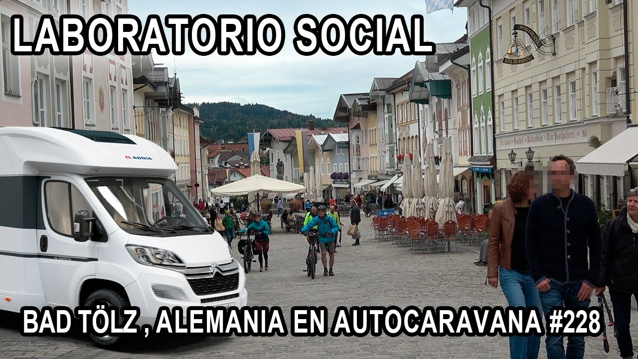 Bad Tölz: Belleza Bávara, Pasado Oscuro y Reflexiones sobre la Sociedad Actual, en Autocaravana