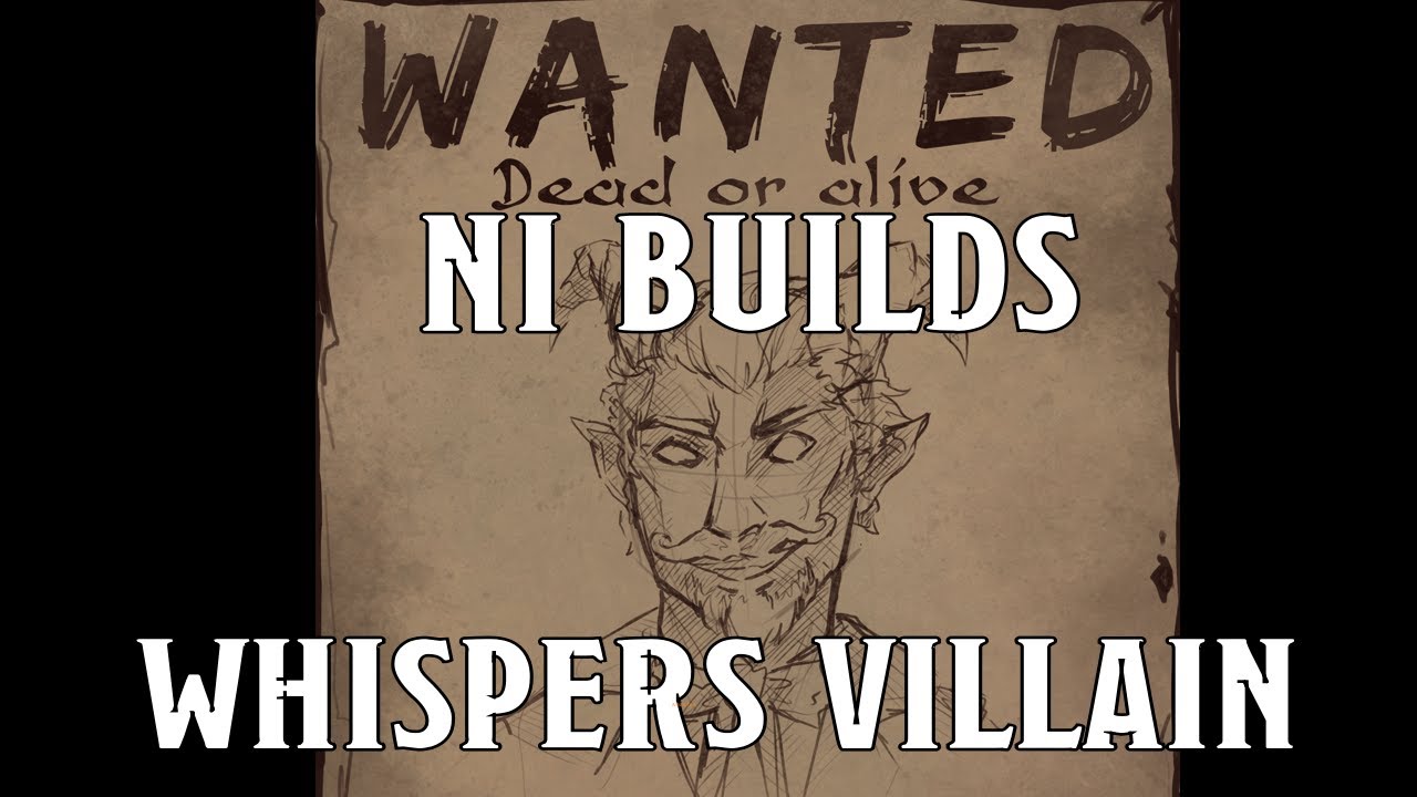 Whispers Villain Build | Nerd Immersion