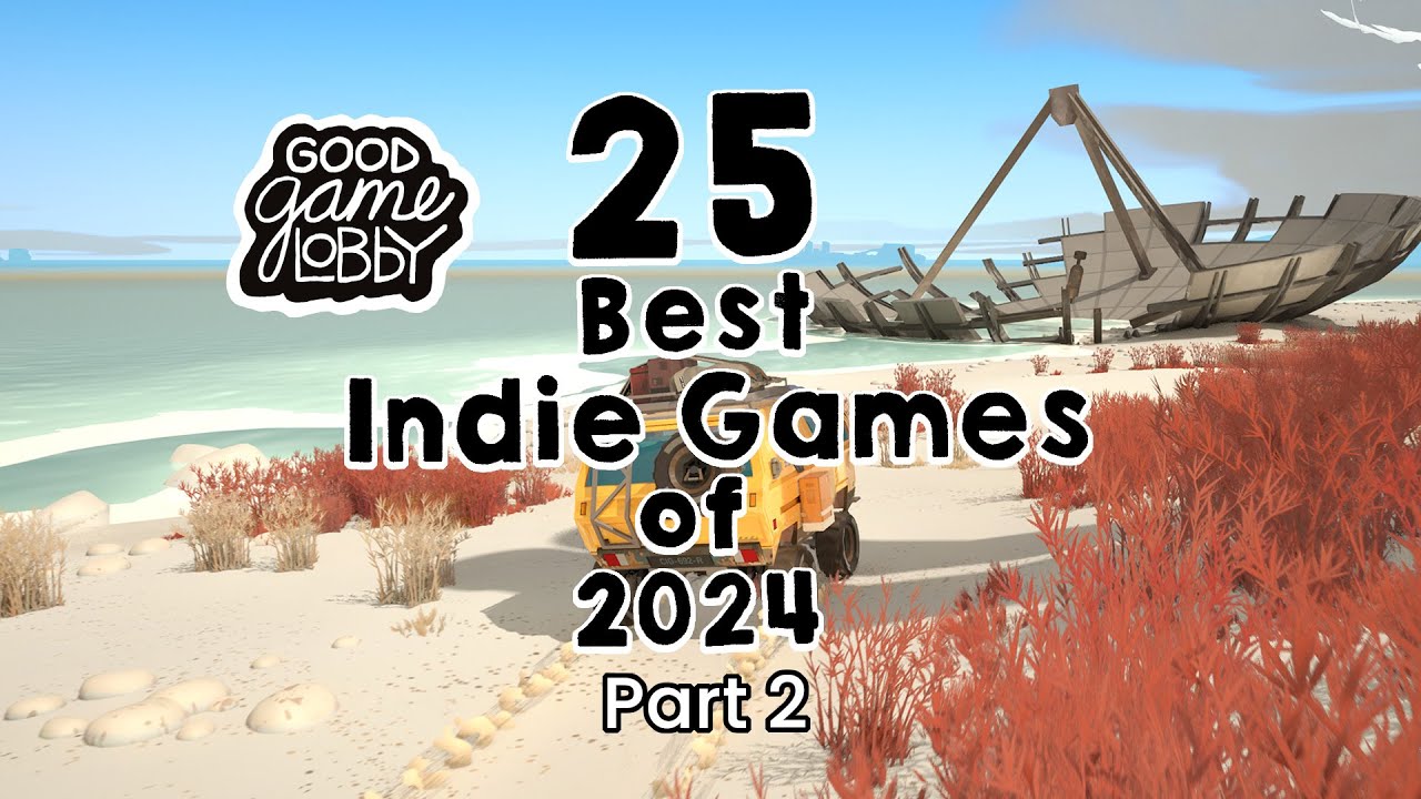 25 Best Indie Games of 2024 - Part 2 (10-1)