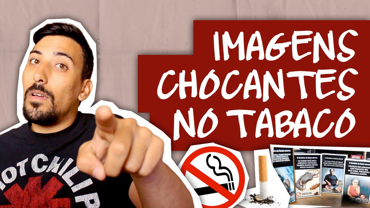 IMAGENS CHOCANTES NO TABACO