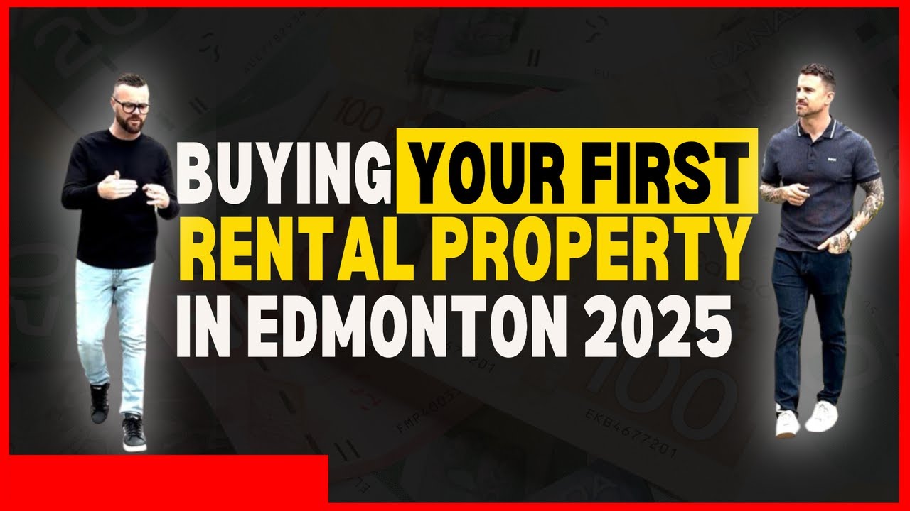 Buying Your First Rental Property in Edmonton (2025) | Tips for Canadian Real Estate Investors
