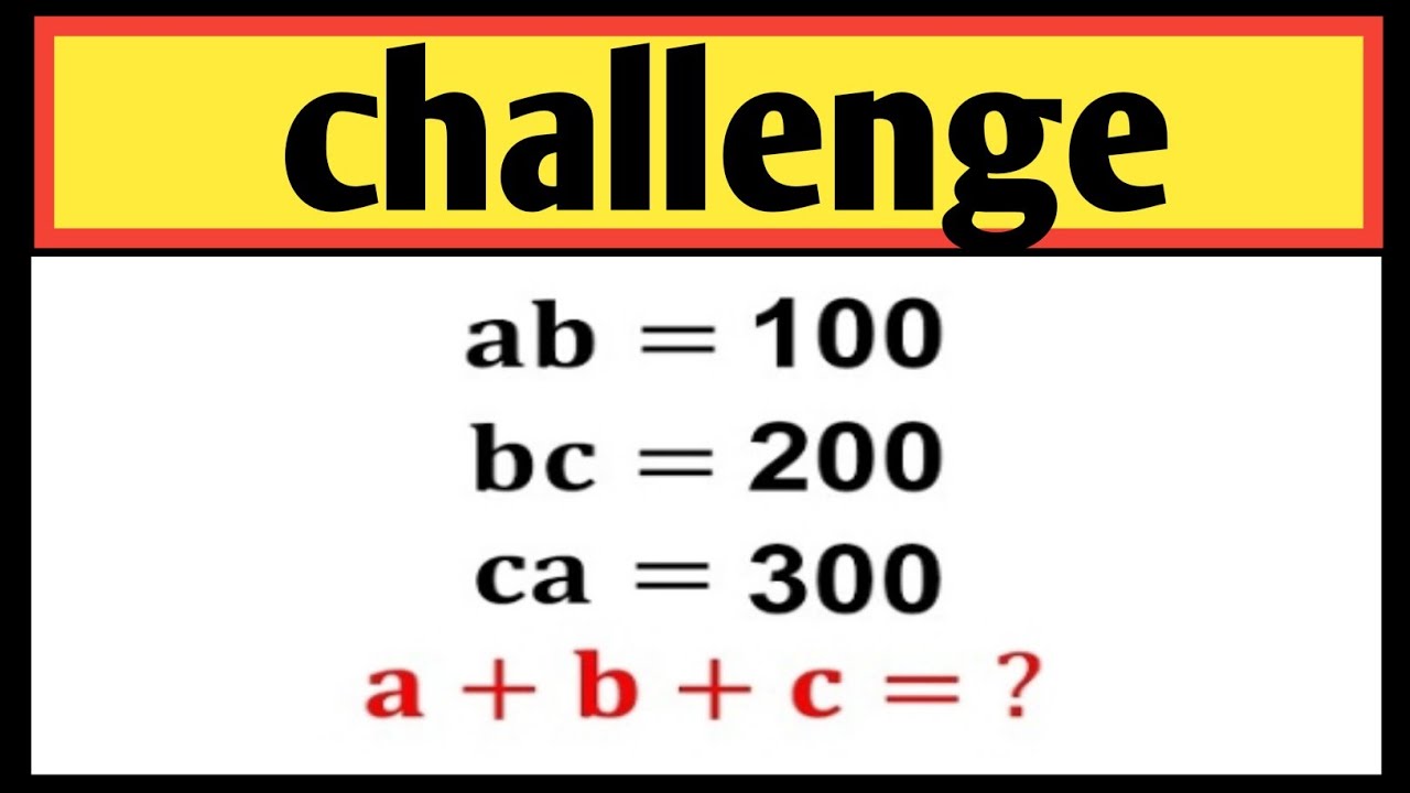 Find the value of a+b+c| Nice algebra math simplification|Challenge can you solve it|Olympad math