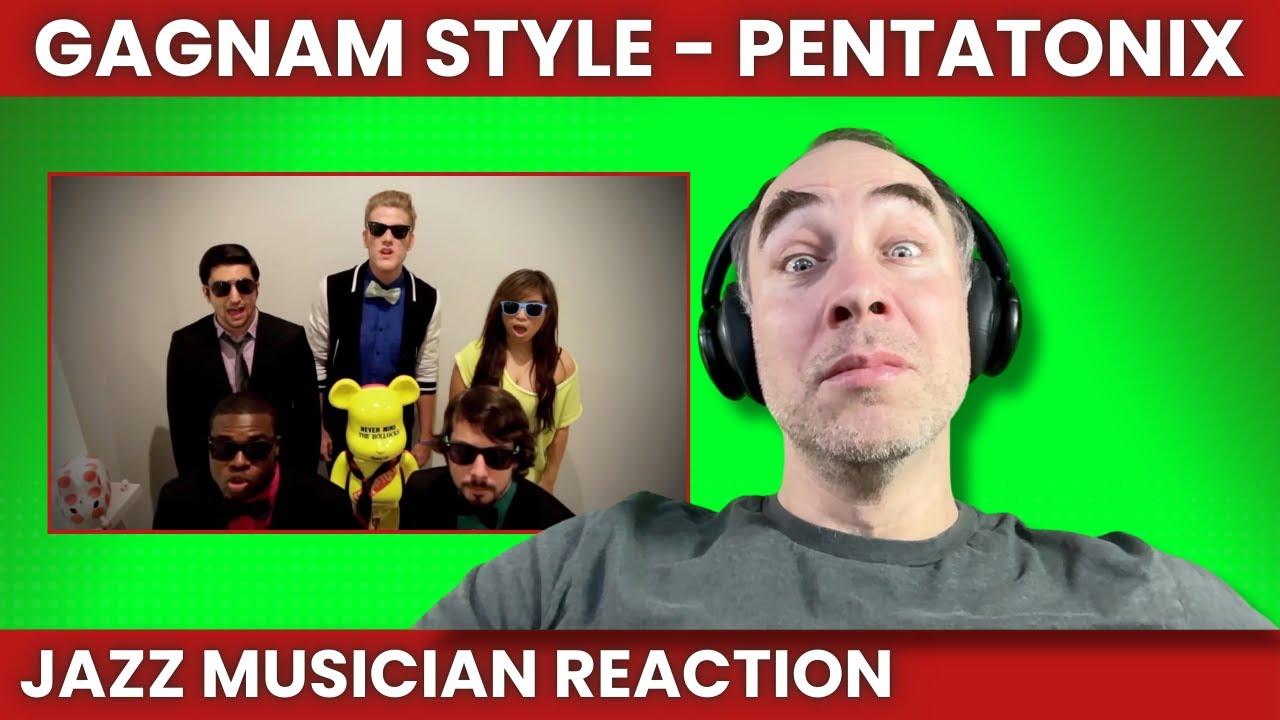 Fun But....    [Gagnam Style - Pentatonix Reaction]