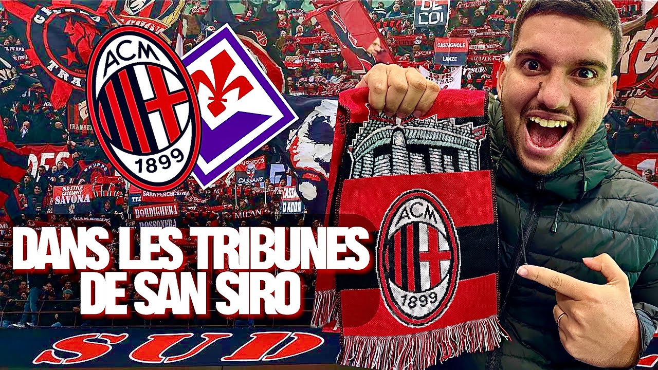 A LA DECOUVERTE DU STADE MYTHIQUE DE SAN SIRO (MILAN AC VS FIORENTINA - VLOTCH 19)