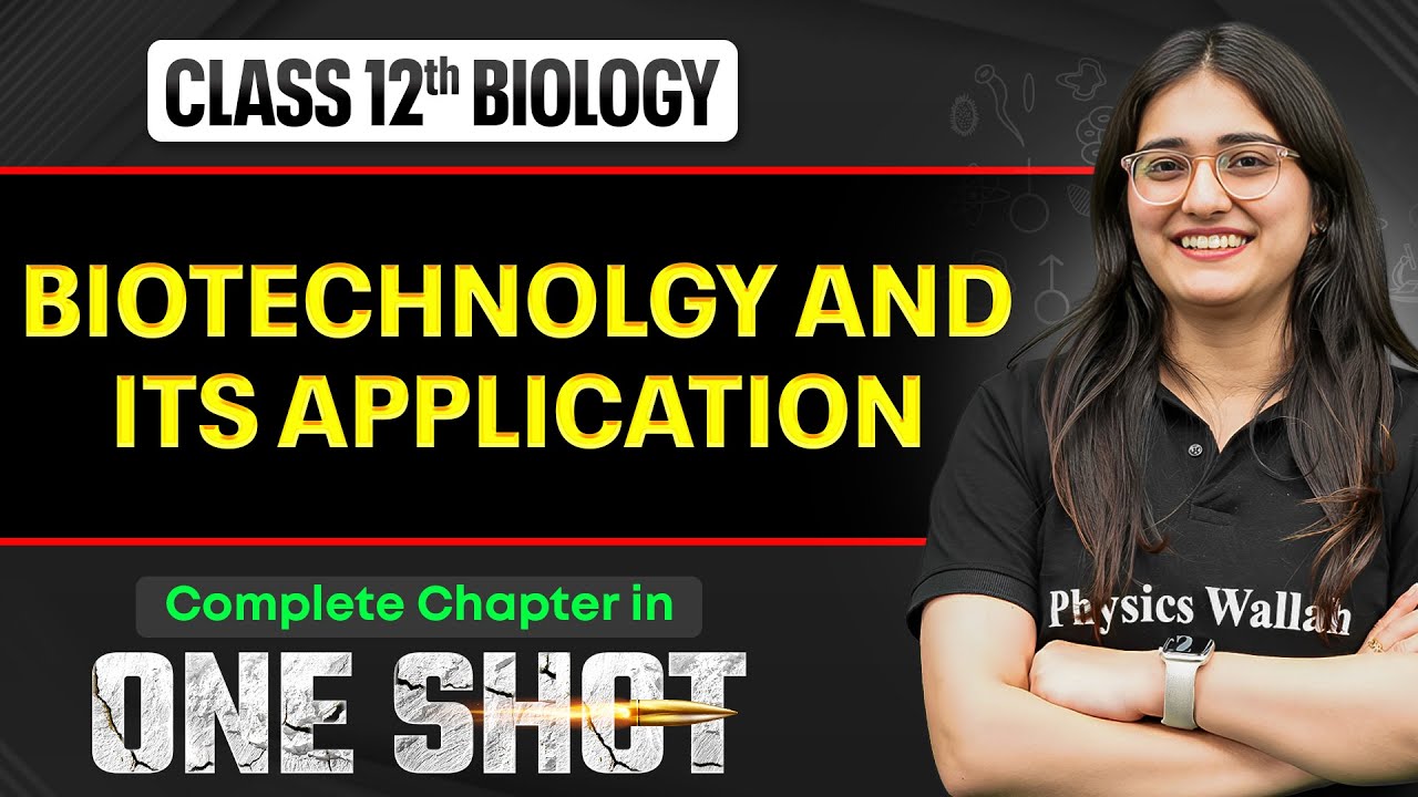 Biotechnology And its Applications Class 12 One Shot 🔥| NCERT Full Revision | Biology Chapter 10