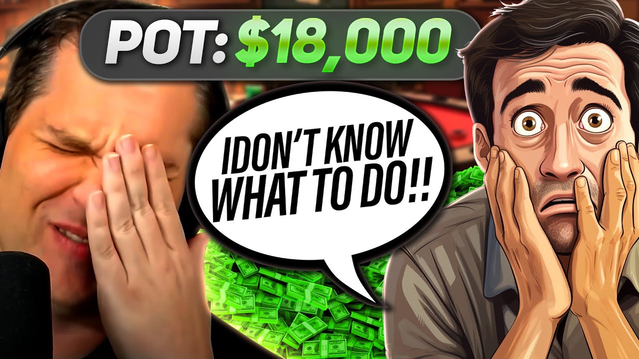 The Pressure of an $18,000 Pot