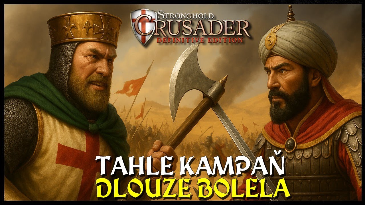 TAHLE KAMPAŇ DLOUZE BOLELA | Stronghold Crusader: DE - Křížové výpravy #7 (CZ DAB)
