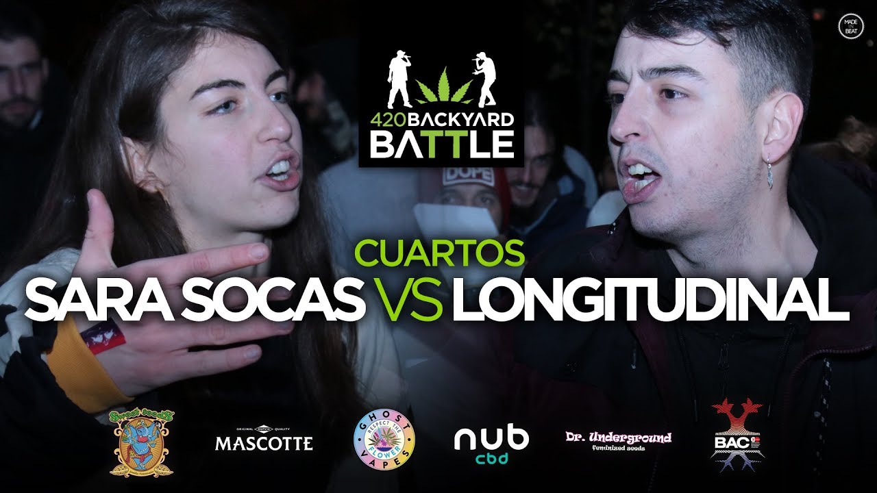 SARA SOCAS vs LONGITUDINAL. 4os Internacional callejera 19. 420 Backyard Battle
