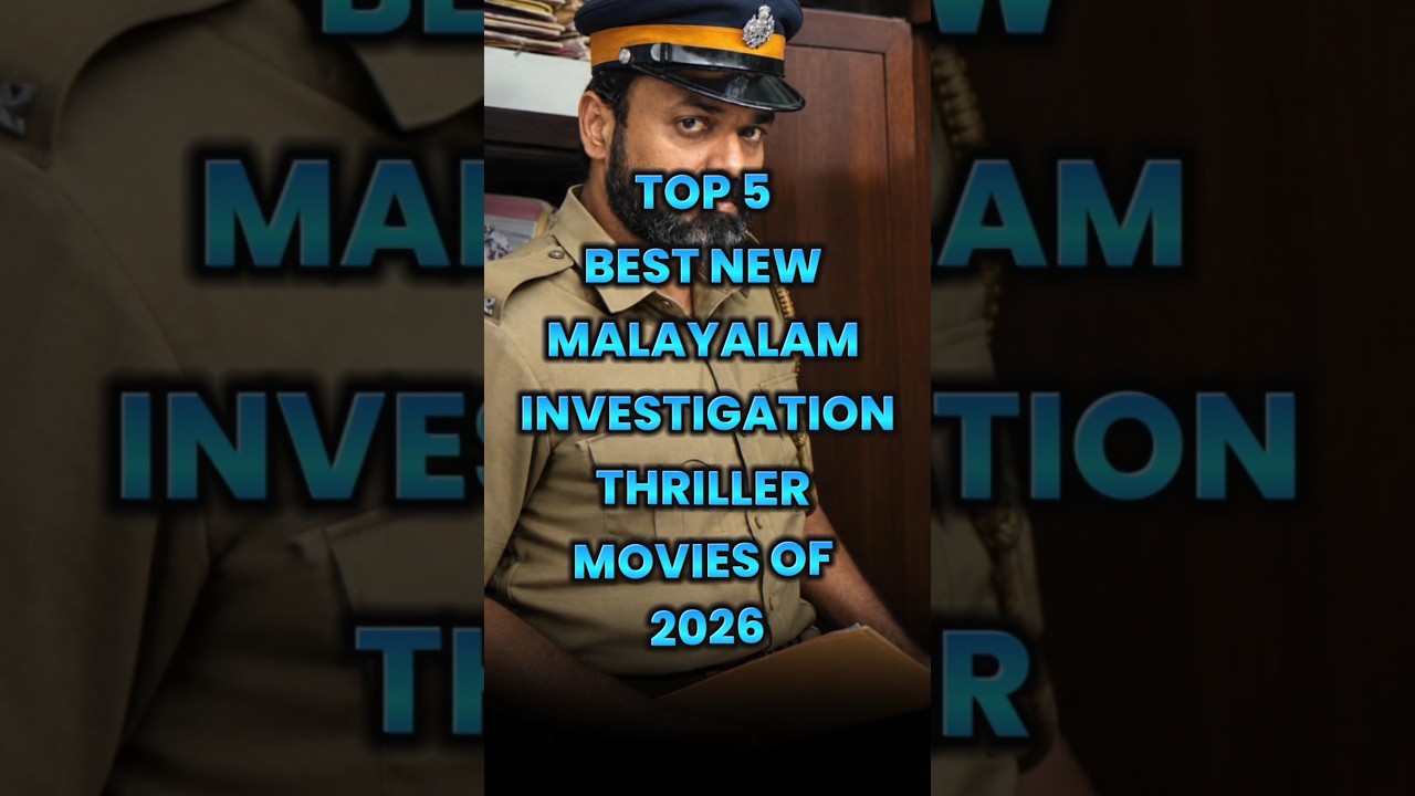 Top 5 Best New Malayalam Investigation Thriller Movies Of 2026 | Must-Watch Malayalam Thrillers 🔥