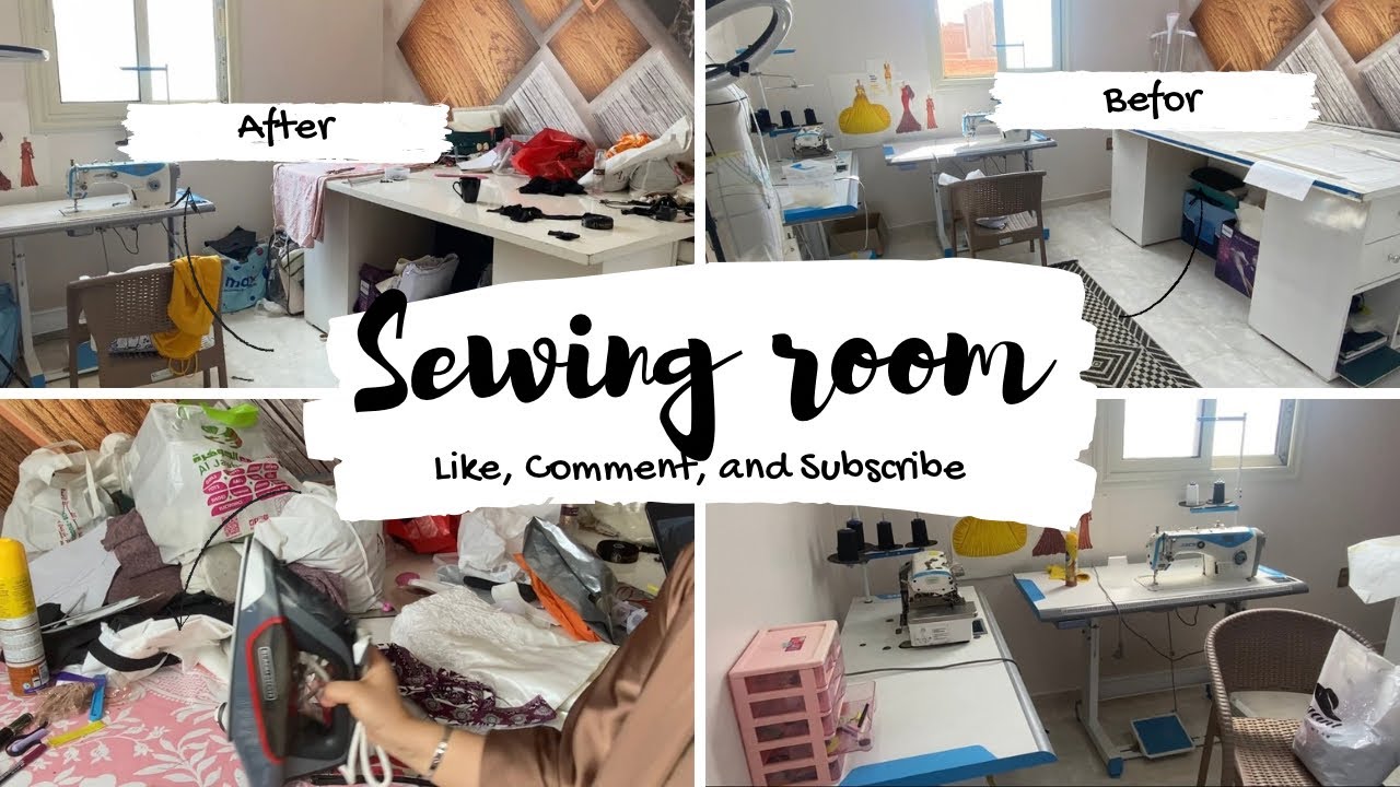 غرفه الخياطه / تنظيم غرفه الخياطه / تنظيم و ترتيب | sewing studio