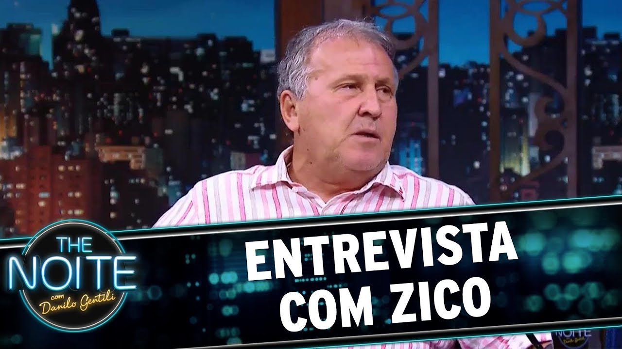 Entrevista com Zico | The Noite (07/11/17)