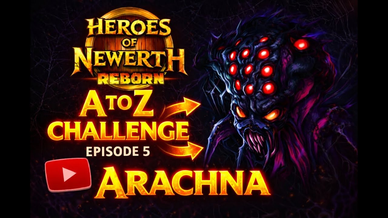 HoN [REBORN] - A to Z Challenge (EP. 5) - Arachna !