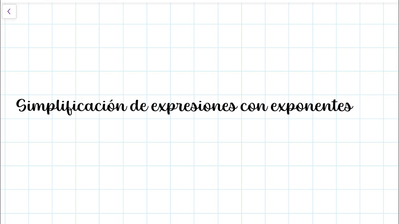 Simplificación de expresiones con exponentes. Parte 2