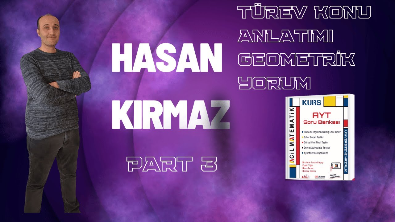 TÜREV KONU ANLATIMI PART 3 TÜREVİN GEOMETRİK YORUMU