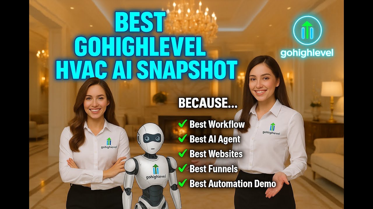 The Ultimate GoHighLevel HVAC AI SNAPSHOT- Funnels,Websites, Workflows,AI Agents- Automation Enabled