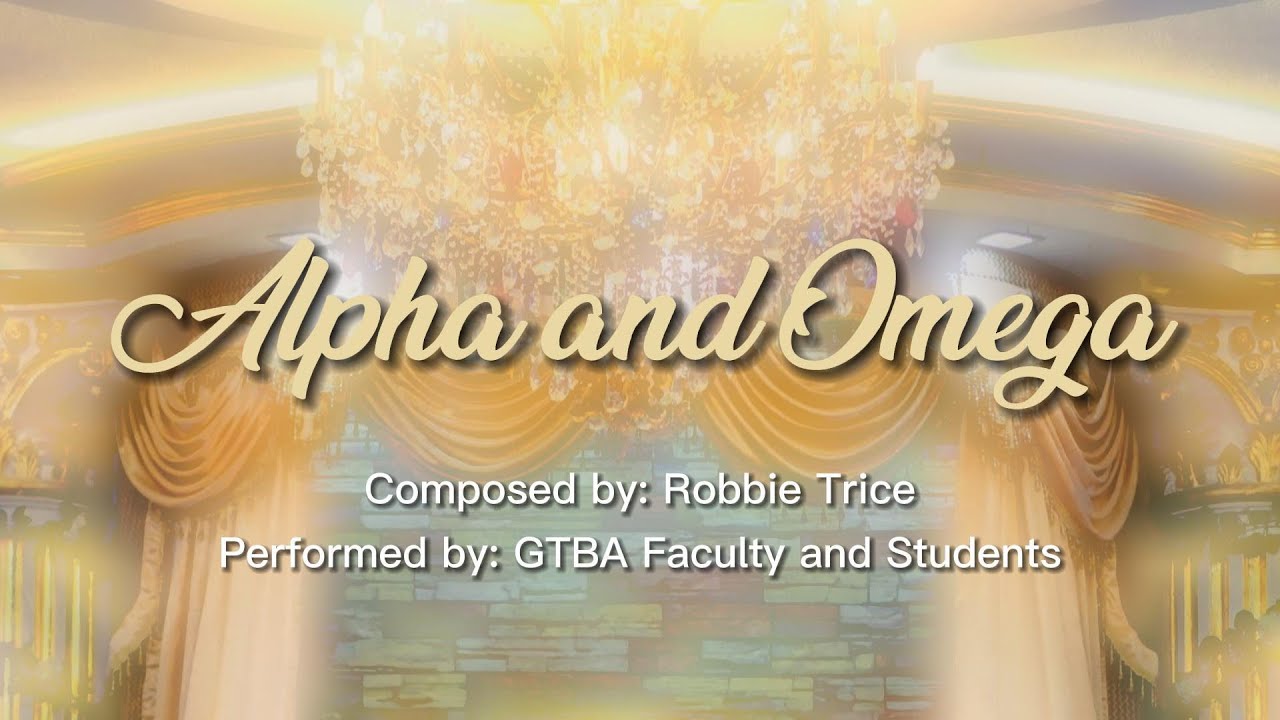 Alpha and Omega | BBCPasay | GTBA Faculty and Students