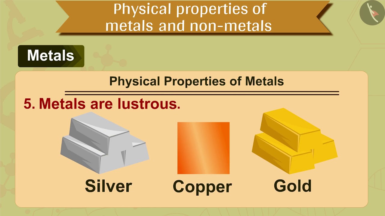 Physical properties of metals and non-metals | Part 1/1 | English | Class 10