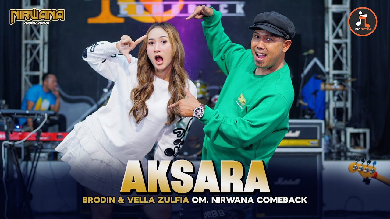 BRODIN FT. VELLA ZULVIA - AKSARA - OM NIRWANA COMEBACK (Official Music Video)