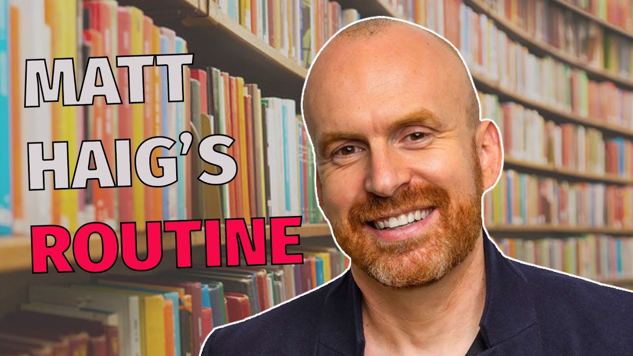 Matt Haig, author of 'The Midnight Library', talks about his writing routine