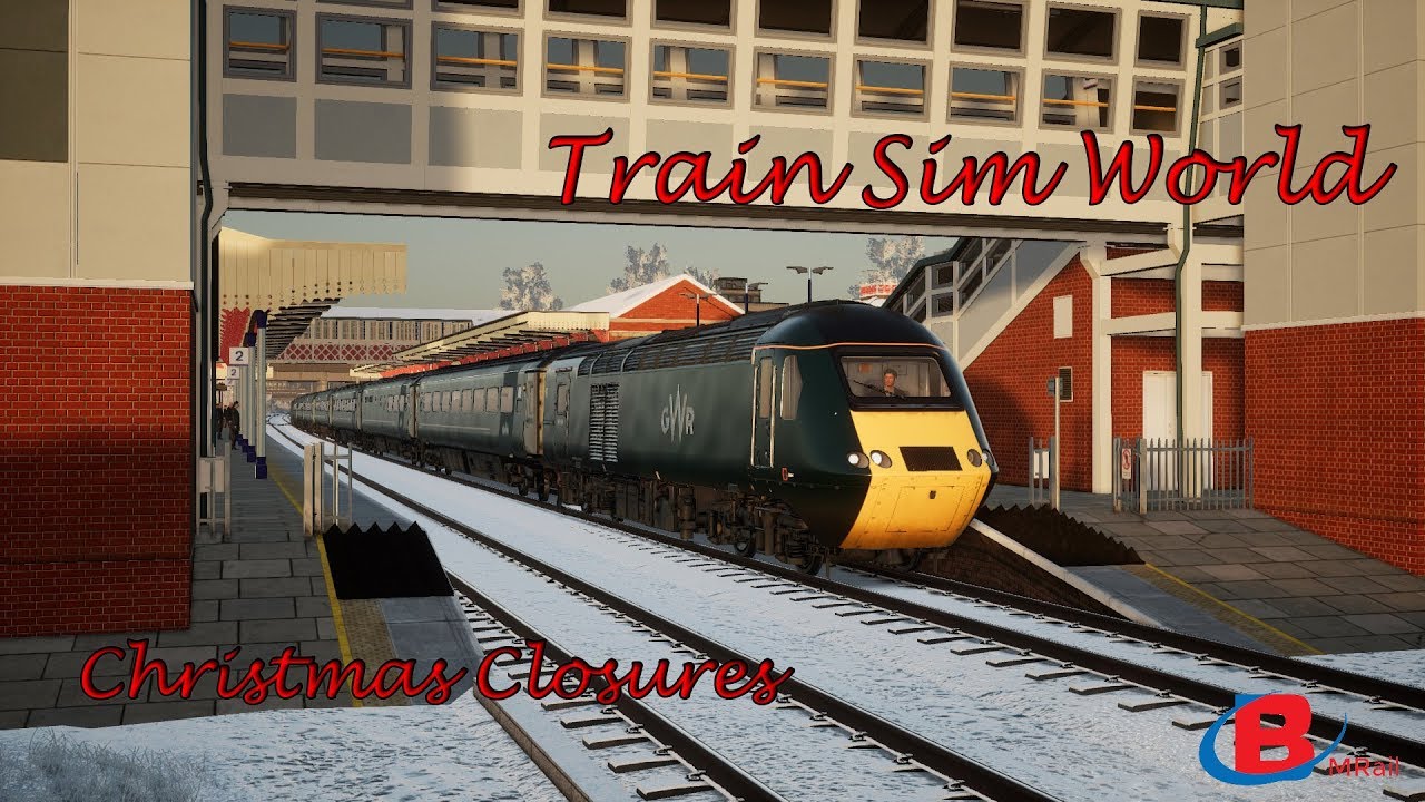 Train Sim World - Christmas Closures