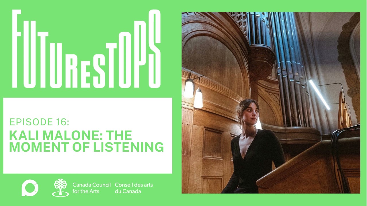 FutureStops S1 E16 - Kali Malone: The Moment of Listening